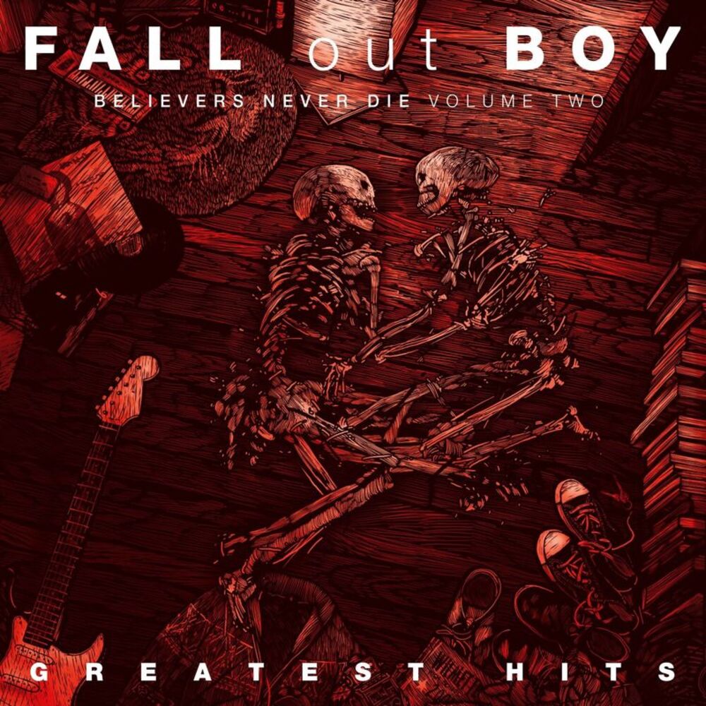 Fall Out Boy - Believers Never Die, Vol. 2  CD